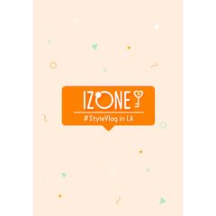 IZ*ONE #StyleVlog in LA