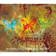 w-inds. Live Tour2005“ageha”