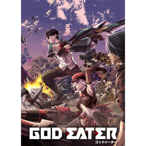 God Eater 最新の映画 ドラマ アニメを見るならmusic Jp