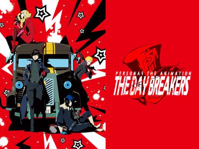 PERSONA5 the Animation -THE DAY BREAKERS-